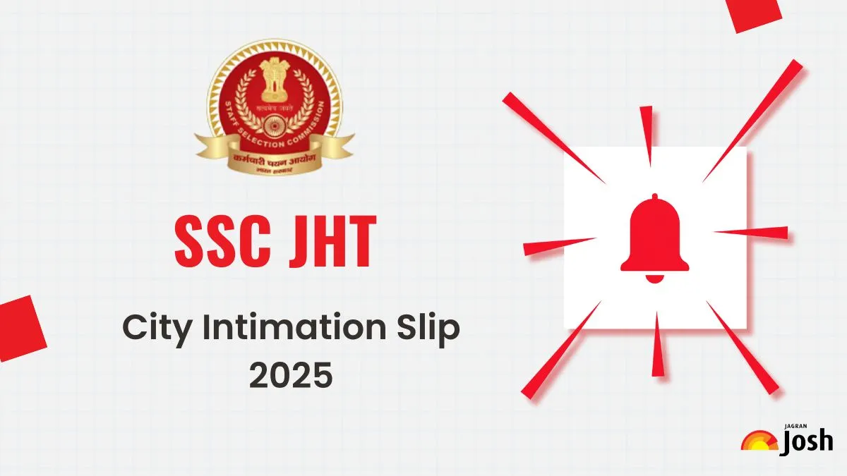 SSC JHT City Intimation Slip 2025 OUT
