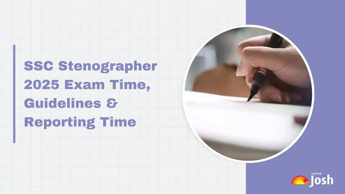 SSC Stenographer 2025 Exam Begins on August 6, Check Exam Timings, Pattern & Guidelines