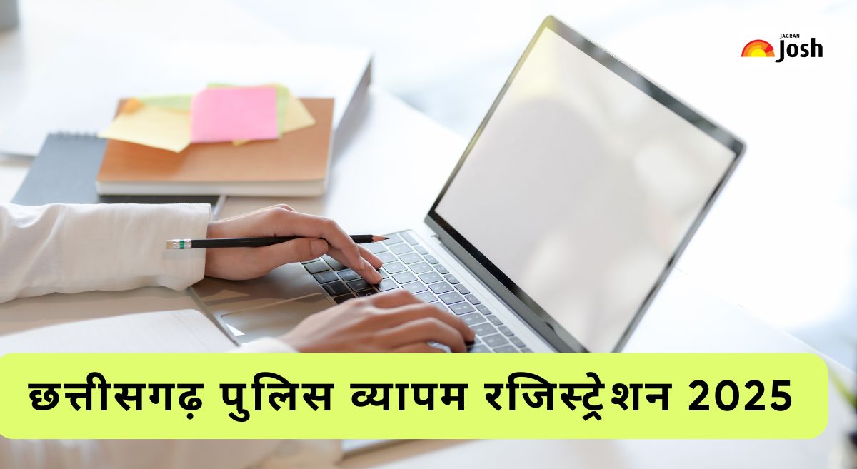 CG Vyapam Vacancy 2025: छत्तीसगढ़ पुलिस कांस्टेबल लिखित परीक्षा, यहां vyapamcg.cgstate.gov.in से करें पंजीकरण