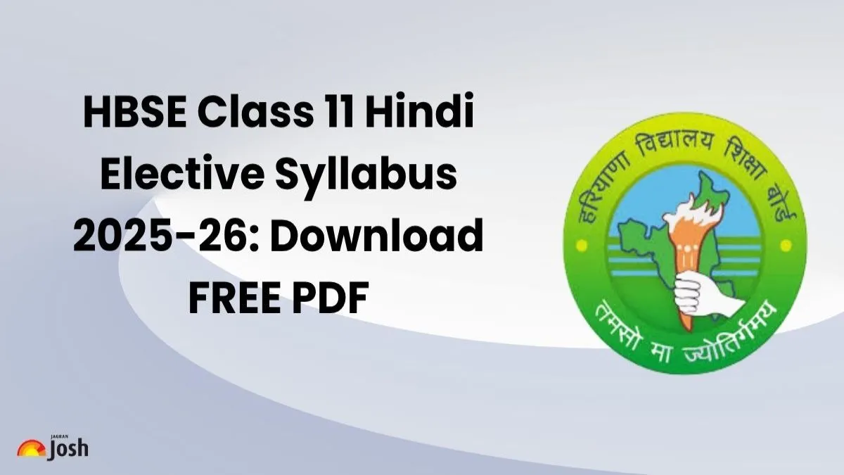 HBSE Class 11 Hindi Elective Syllabus 2025-26: Download FREE PDF
