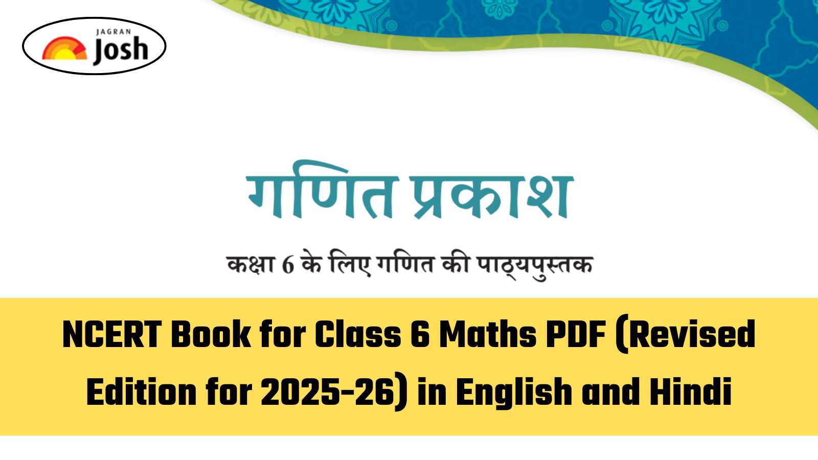 NCERT Book for Class 6 Maths PDF (Revised Edition for 2025-26): Download In English And Hindi
