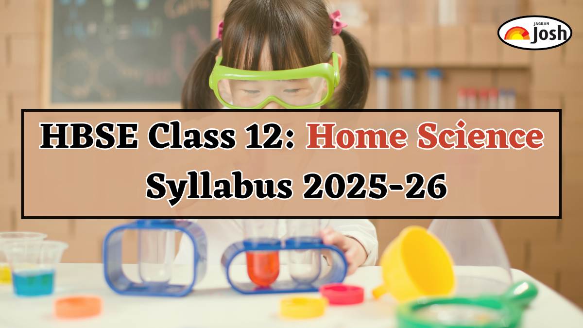 Haryana Board HBSE Class 12th Home Science Syllabus 2025-2026, Download PDFs Here