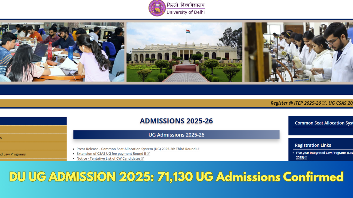 Delhi University Confirms 71,130 UG Admissions for 2025; Mid-Entry ...