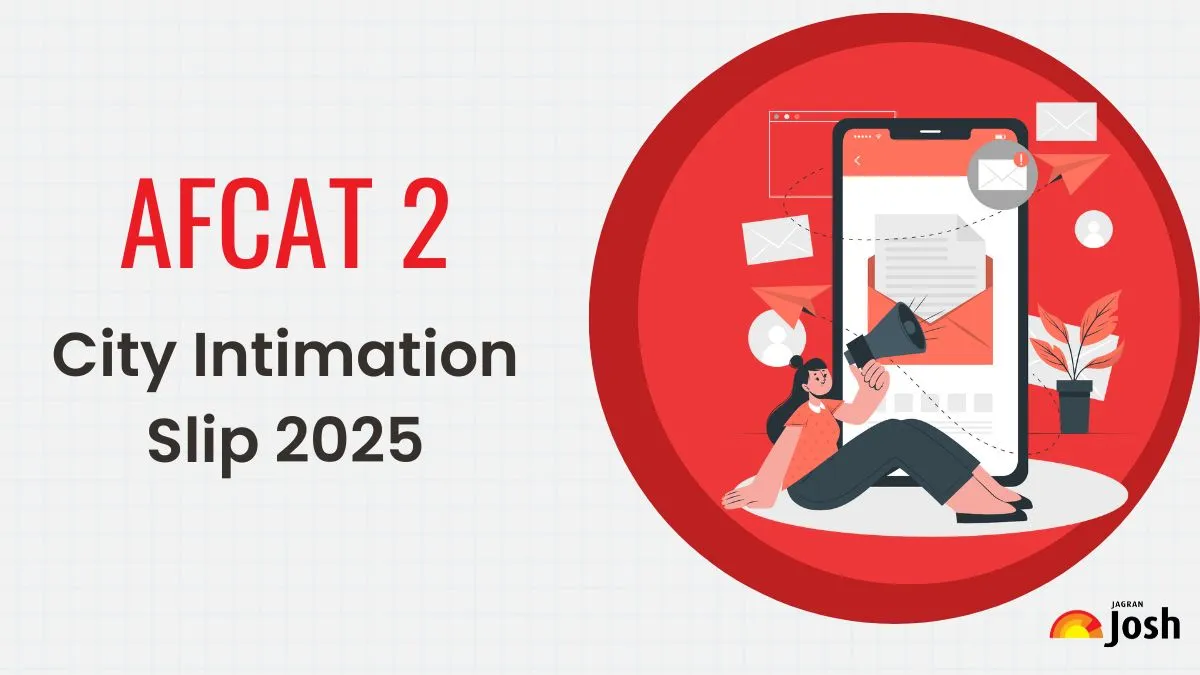 AFCAT 2 City Intimation Slip 2025 OUT
