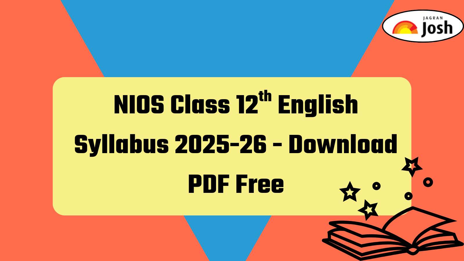 NIOS Class 12th English Syllabus for 2025-26 - Download Syllabus and Sample Question Paper FREE!