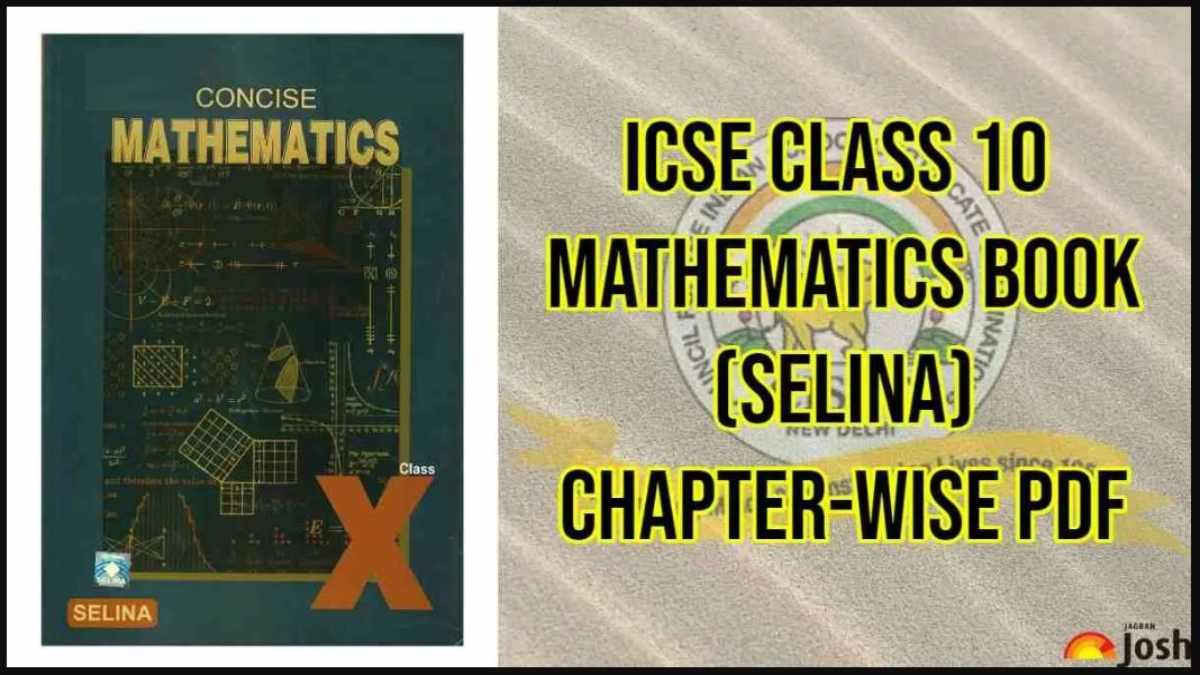 ICSE Class 10 Selina Concise Mathematics Book: Download Chapter-Wise PDFs