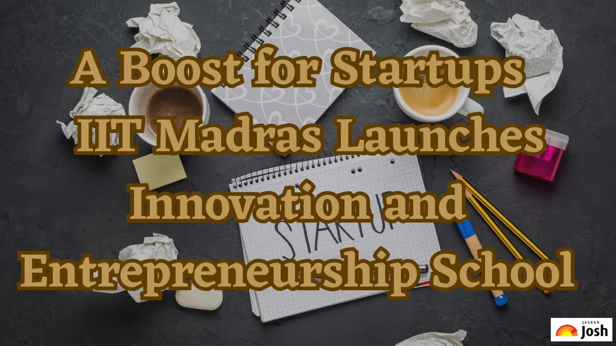 A Boost for Startups IIT Madras Launches Innovation and Entrepreneurship School