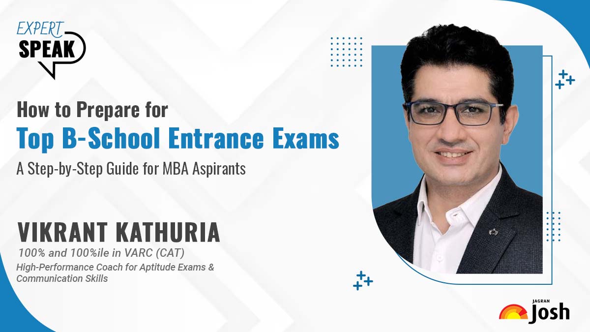 How to Prepare for Top B-School Entrance Exams: A Step-by-Step Guide for MBA Aspirants