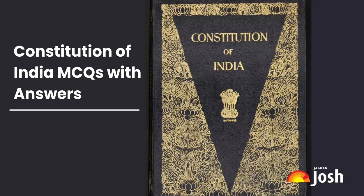 Constitution of India MCQs for Competitive Exams with Answers