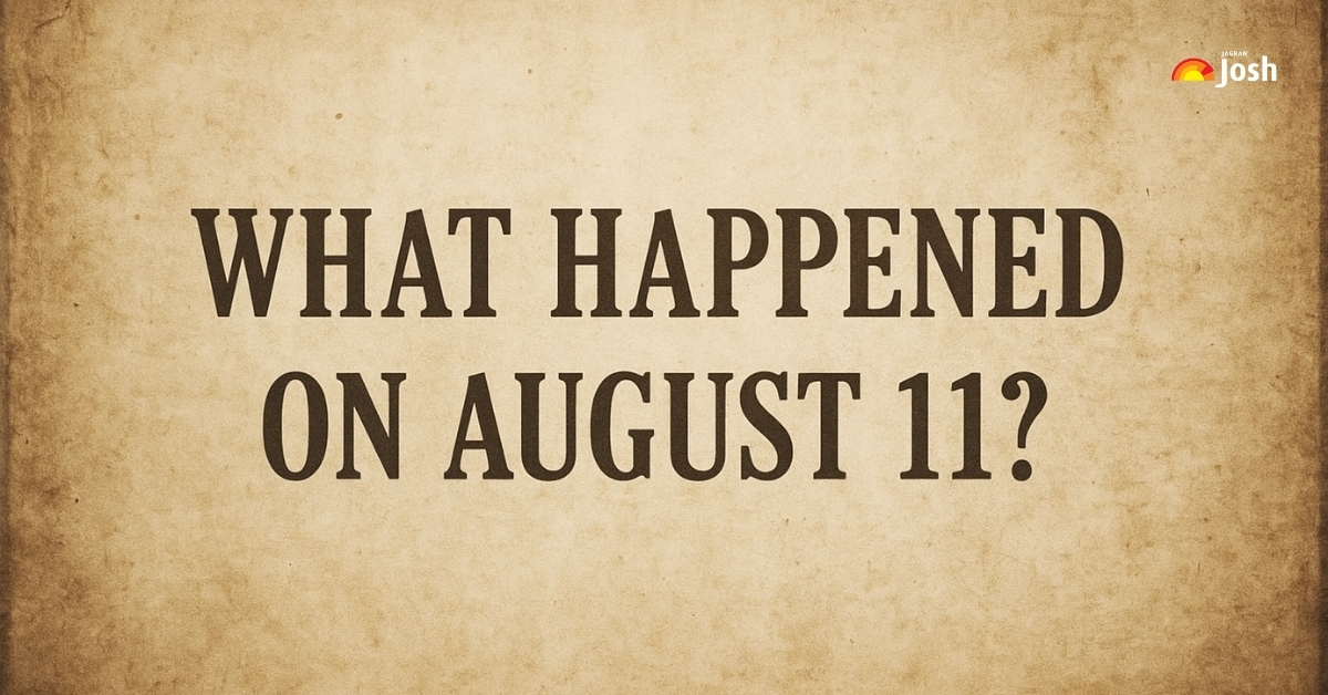 This Day in History: What Happened Today in History – 11 August