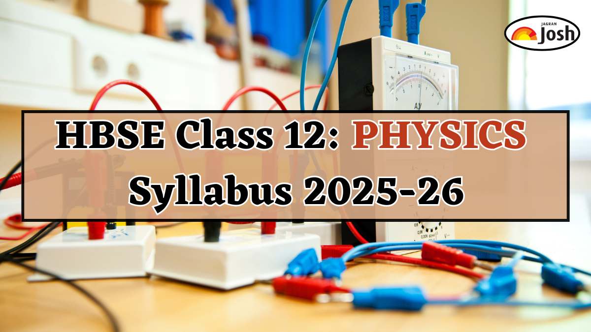 Haryana Board HBSE Class 12th Physics Syllabus 2025-2026, Download PDFs Here