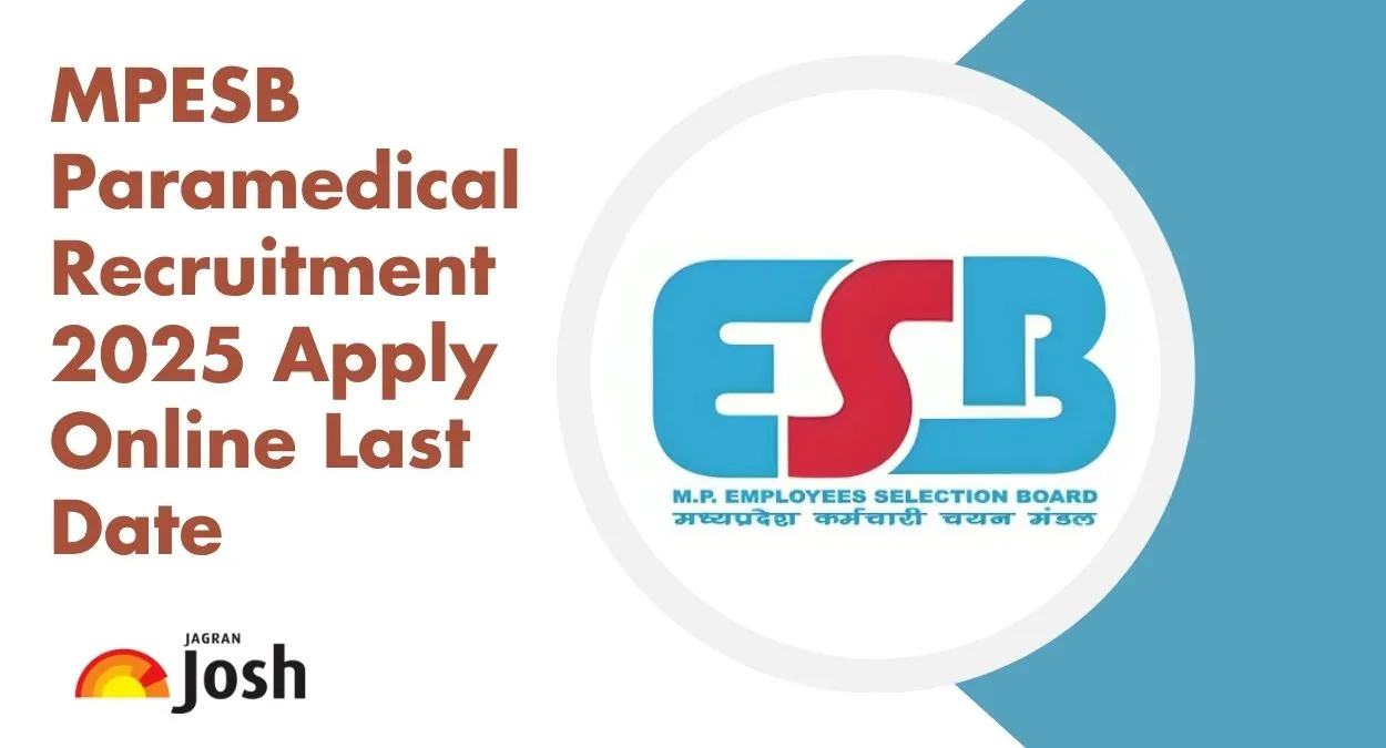 MPESB Paramedical Recruitment 2025: Last Day to Apply for 753 Vacancies
