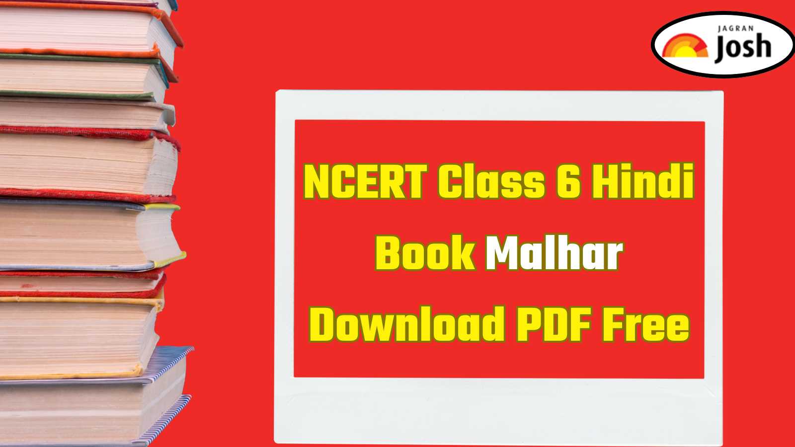 NCERT Class 6 Hindi Book Malhar PDF (Latest Edition for 2025-26): Download PDF