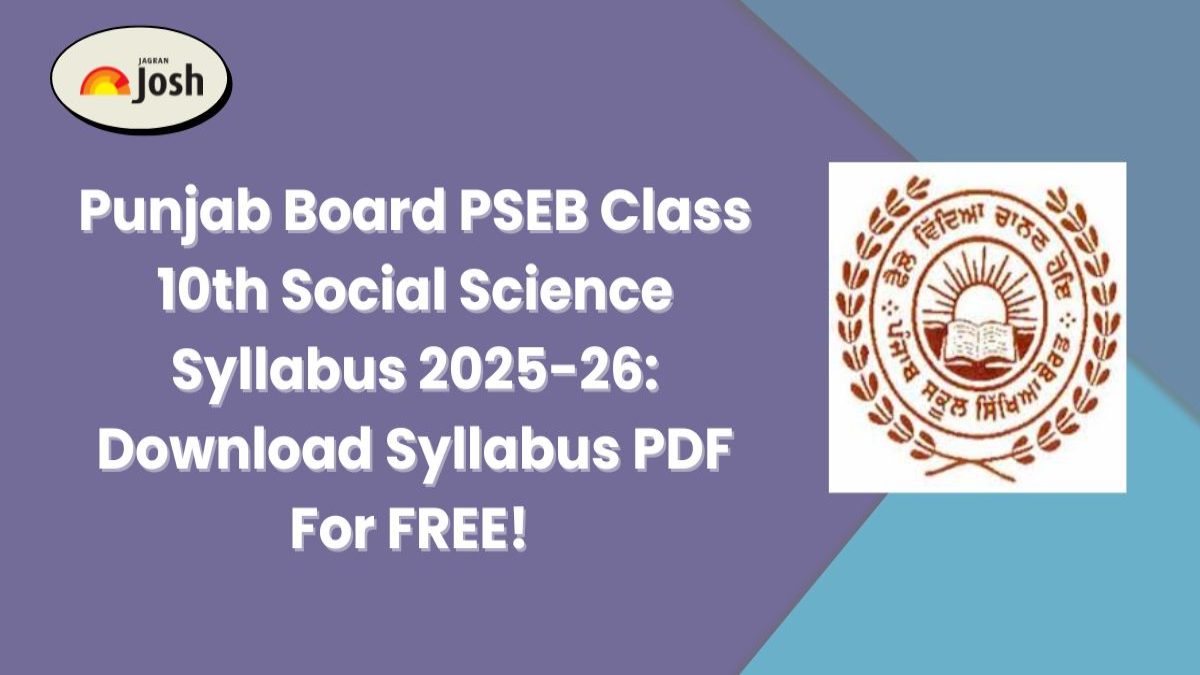 PSEB Class 10th Social Science Syllabus 2025-26: Download FREE PDF