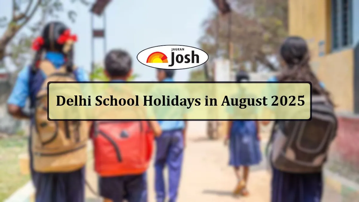 Check Complete List of Delhi School Holidays in August 2025