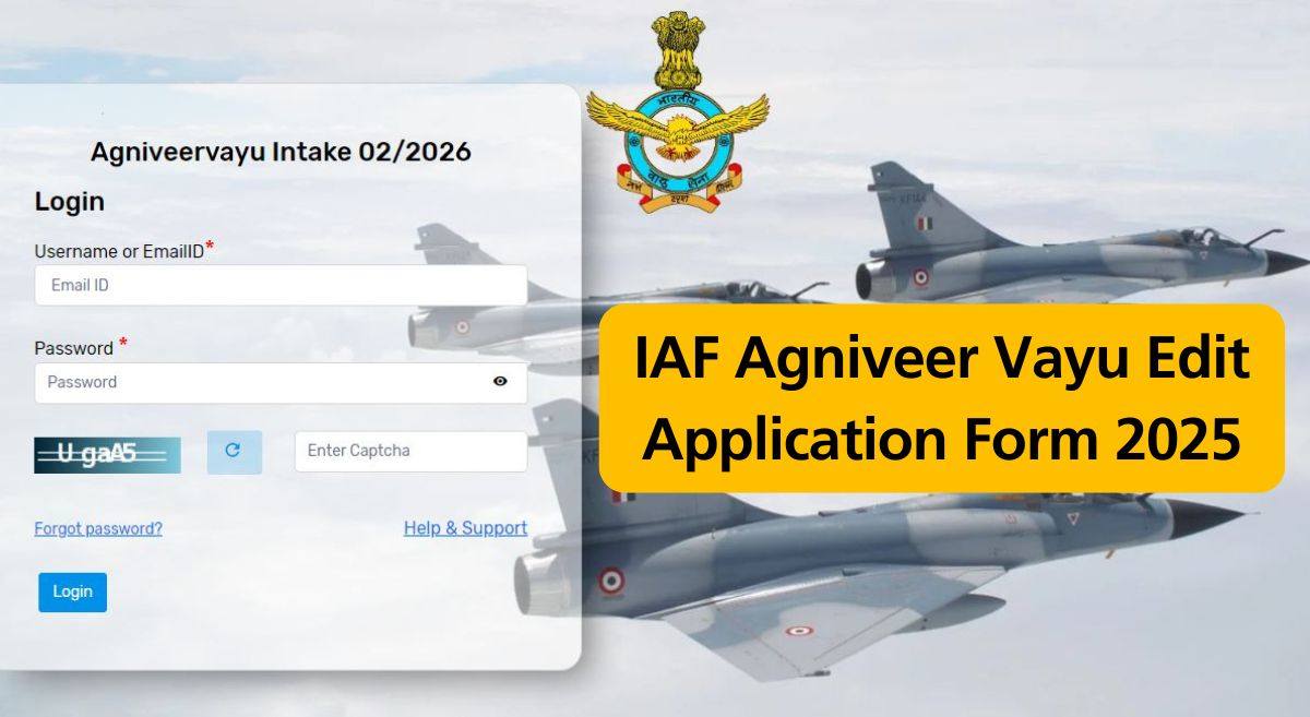IAF Agniveer Vayu Correction Form 2025: उम्मीदवार आज से करें अपने एप्लिकेशन फॉर्म में सुधार
