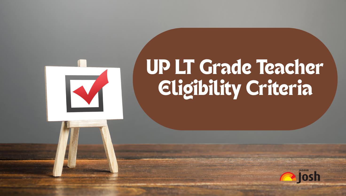 UP LT Grade Teacher Eligibility Criteria 2025: Age Limit, Relaxation and Educational Qualification