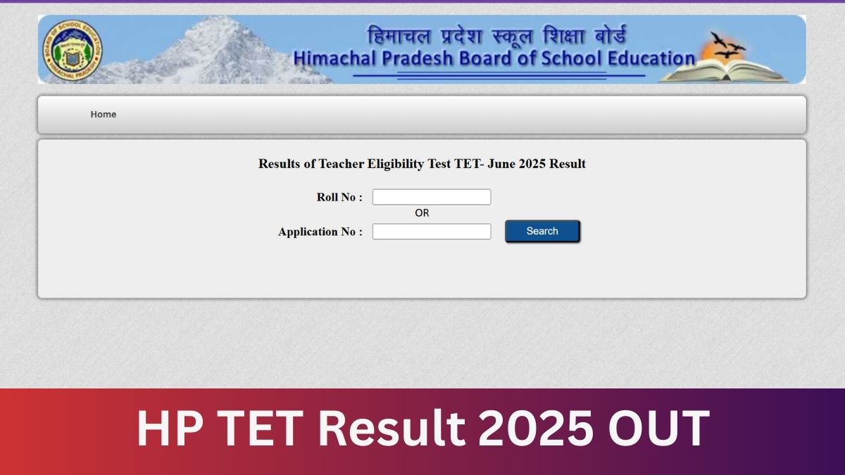 HP TET Result 2025 OUT: एचपी टेट जून रिजल्ट hpbose.org पर जारी, ये रहा स्कोरकार्ड लिंक