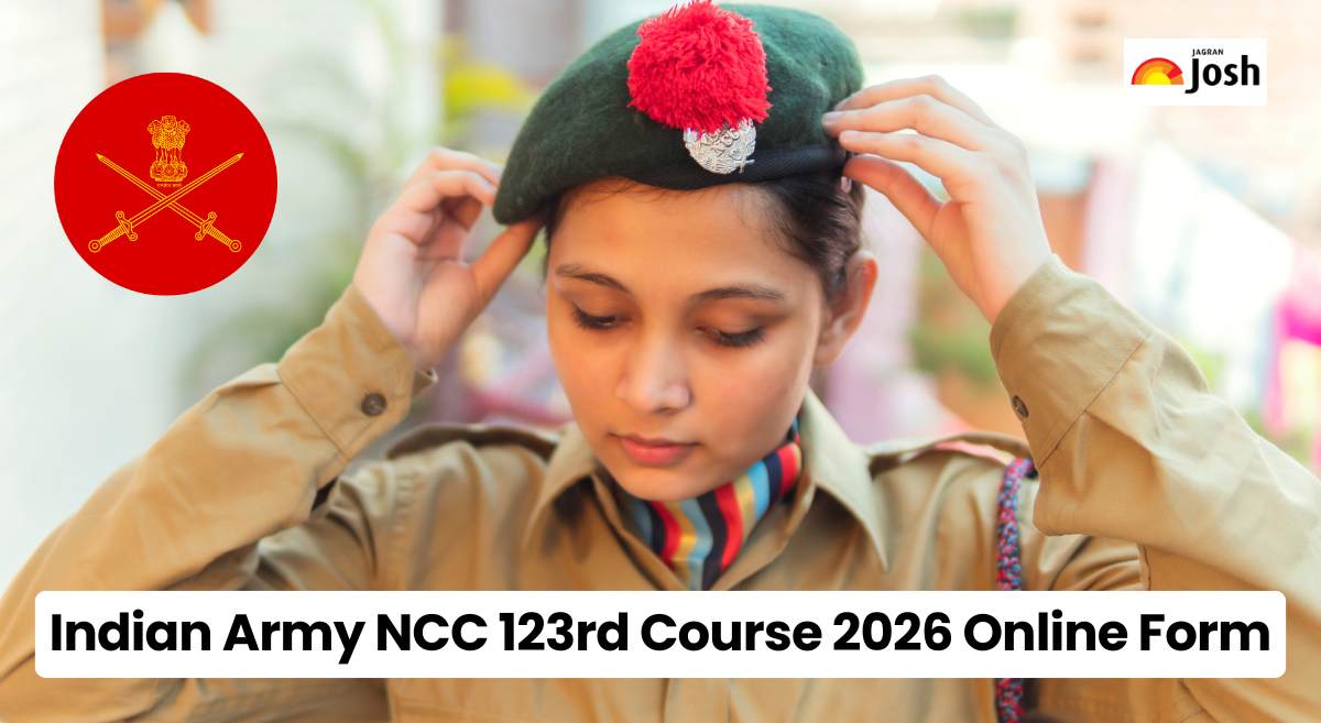 Indian Army NCC 123rd Course 2026 Online Form: भारतीय सेना में स्पेशल एंट्री स्कीम के लिए ऑनलाइन आवेदन हुए शुरू