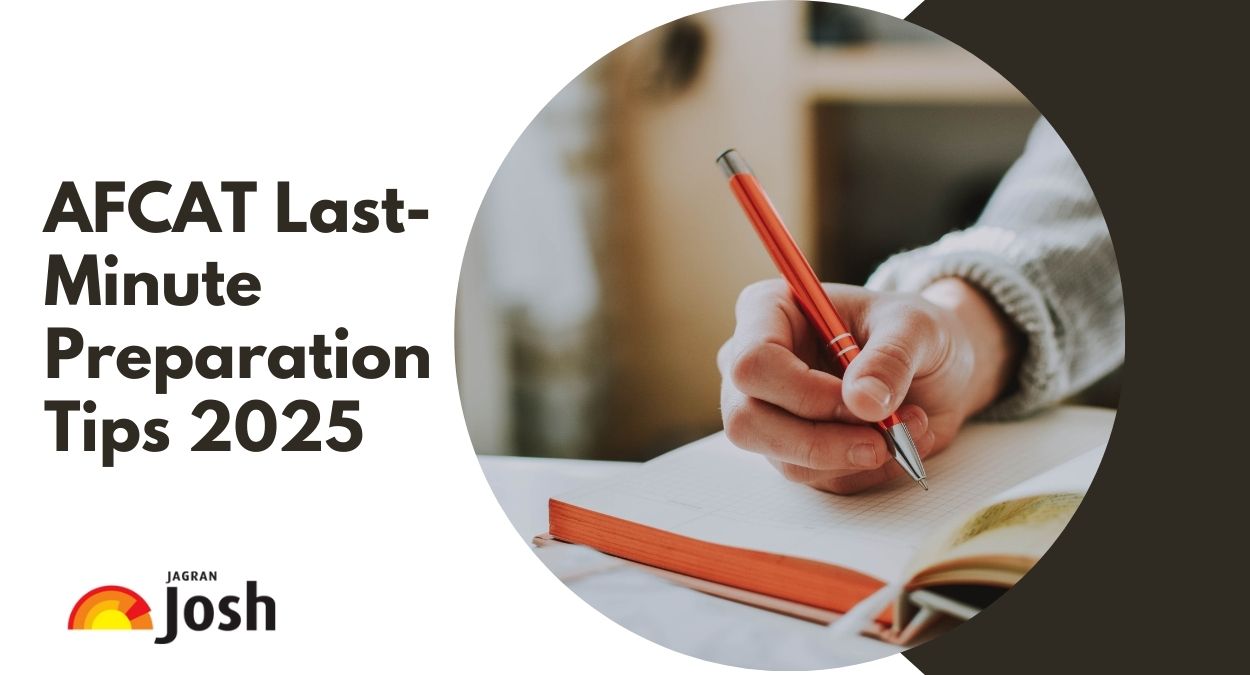 AFCAT Last Minute Preparation Tips 2025: Check Section-Wise Strategies to Score High