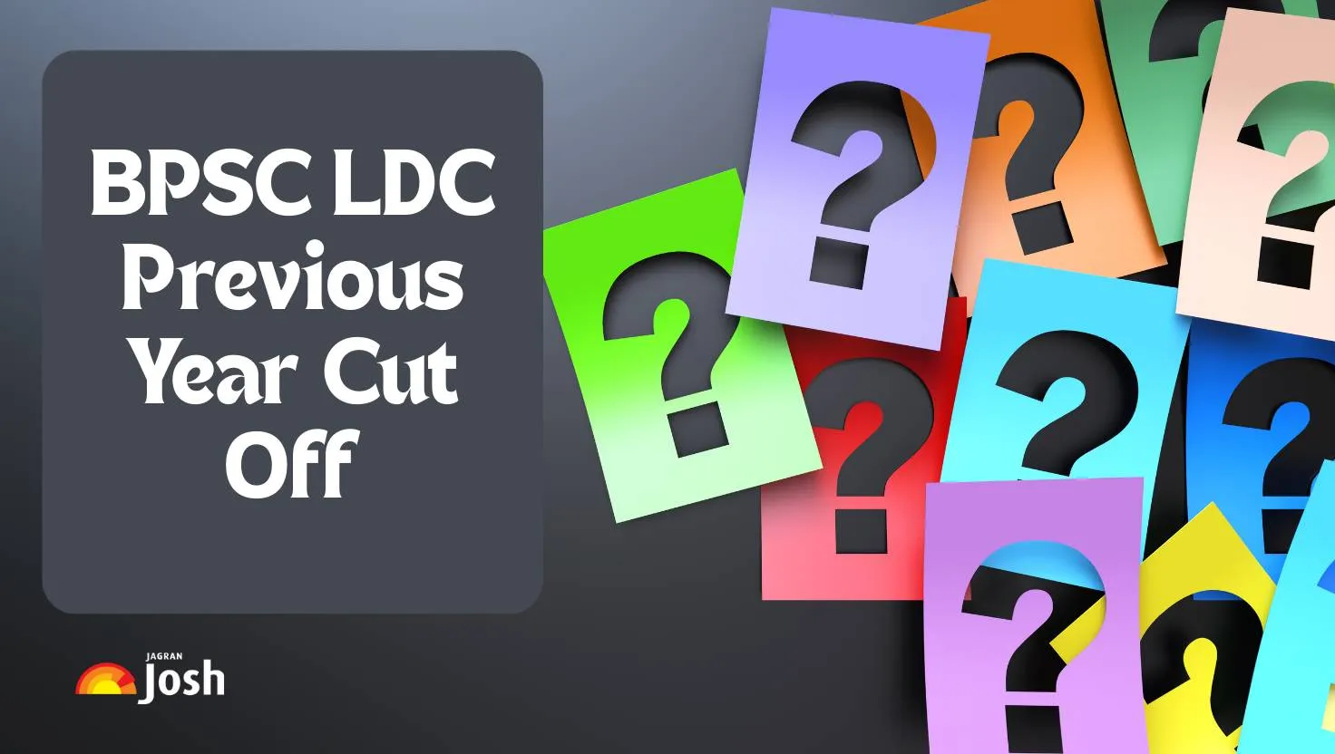 Check the BPSC LDC Previous Year Cut Off Marks