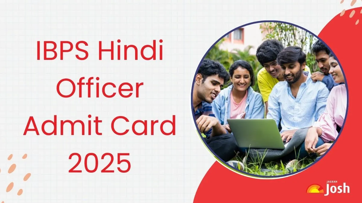 IBPS Hindi Officer Admit Card 2025