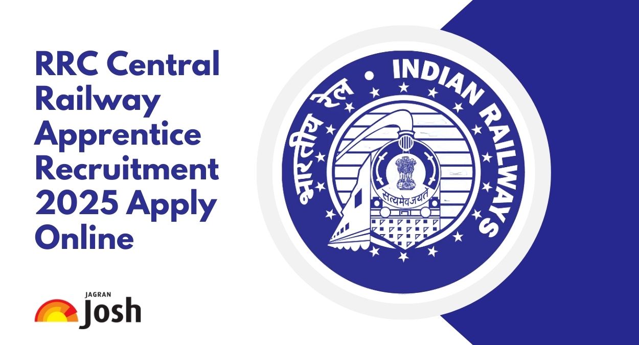 RRC Central Railway Apprentice Recruitment 2025 Apply Online Begins at rrcer.org, Check Last Date, Eligibility and More