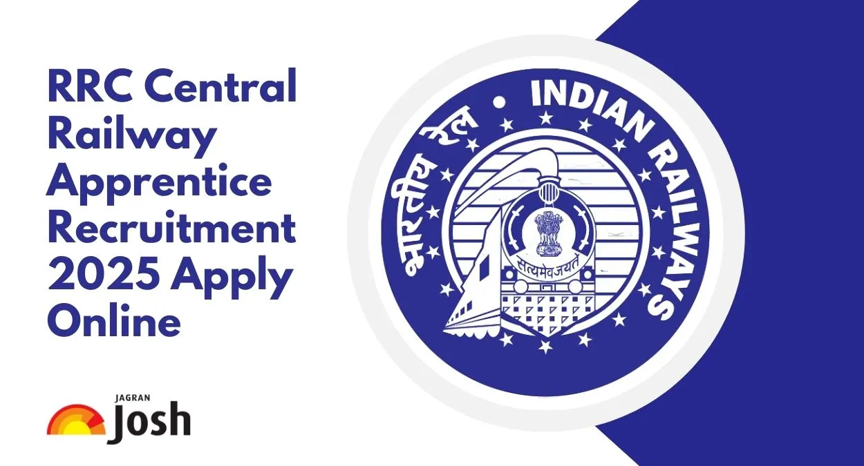 RRC Central Railway Apprentice Recruitment 2025 Apply Online Begins at rrcer.org