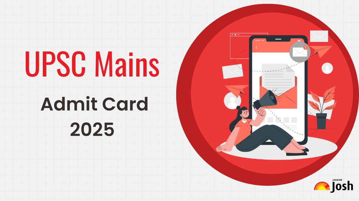 UPSE CSE Mains Admit Card 2025 OUT: Download UPSC Mains Exam Hall Ticket PDF at at upsconline.gov.in