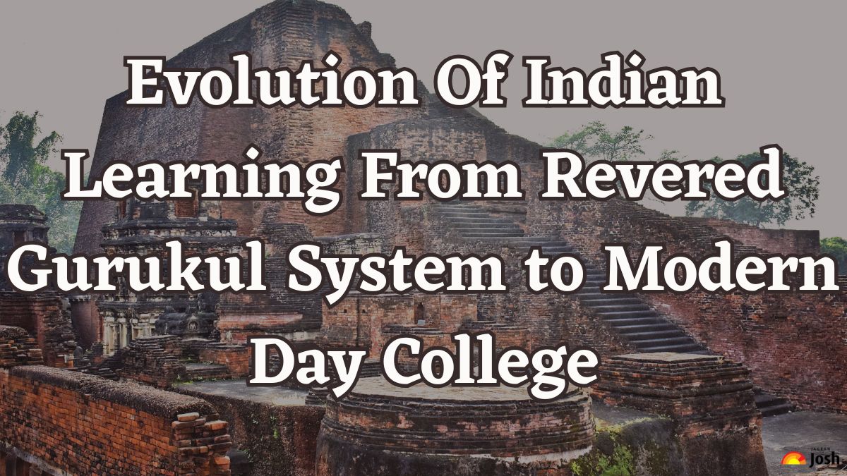 Evolution Of Indian Learning: From Revered Gurukul System to Modern Day College