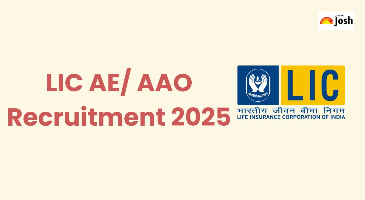 LIC AE Recruitment 2025: भारतीय जीवन बीमा में 841 विभिन्न पदों के लिए भर्ती, पात्रता मापदंड जानें