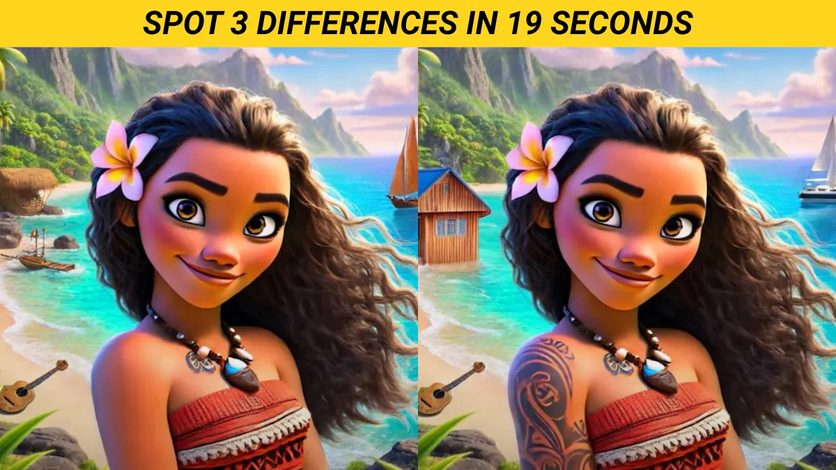 Spot the Differences: Find 3 Differences Between Moana Pictures in 19 Seconds!