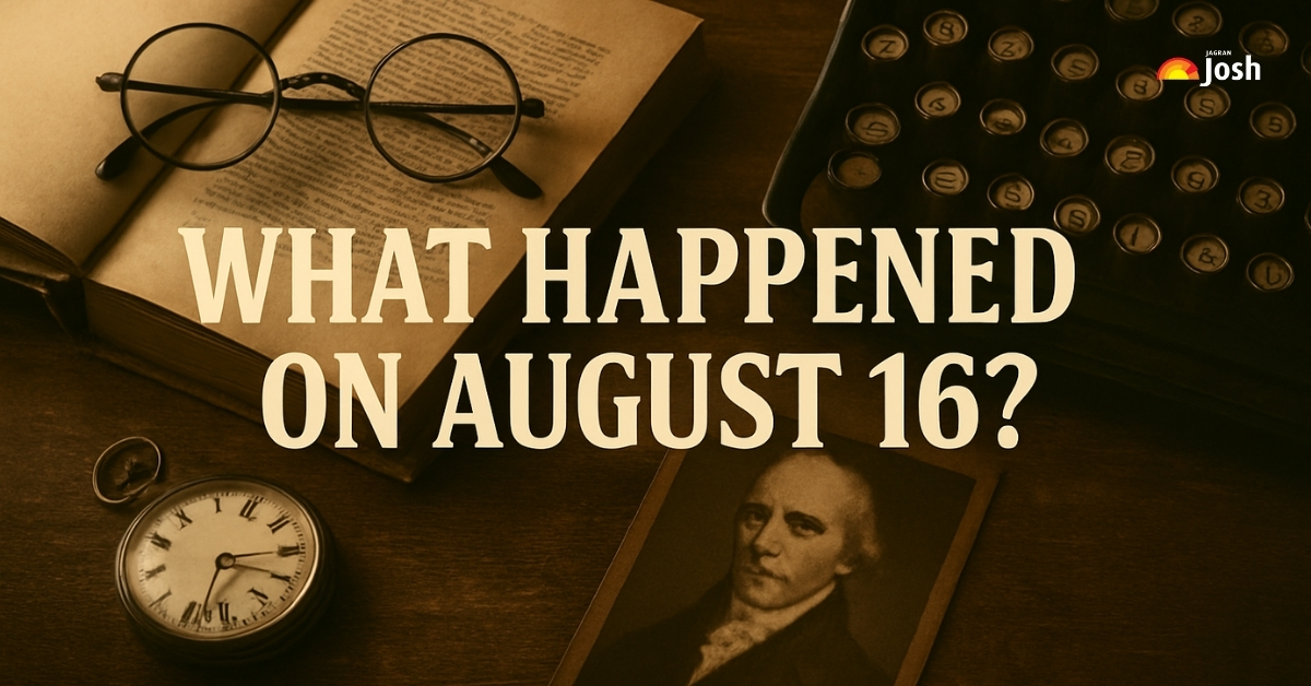 This Day in History: What Happened Today in History – 16 August