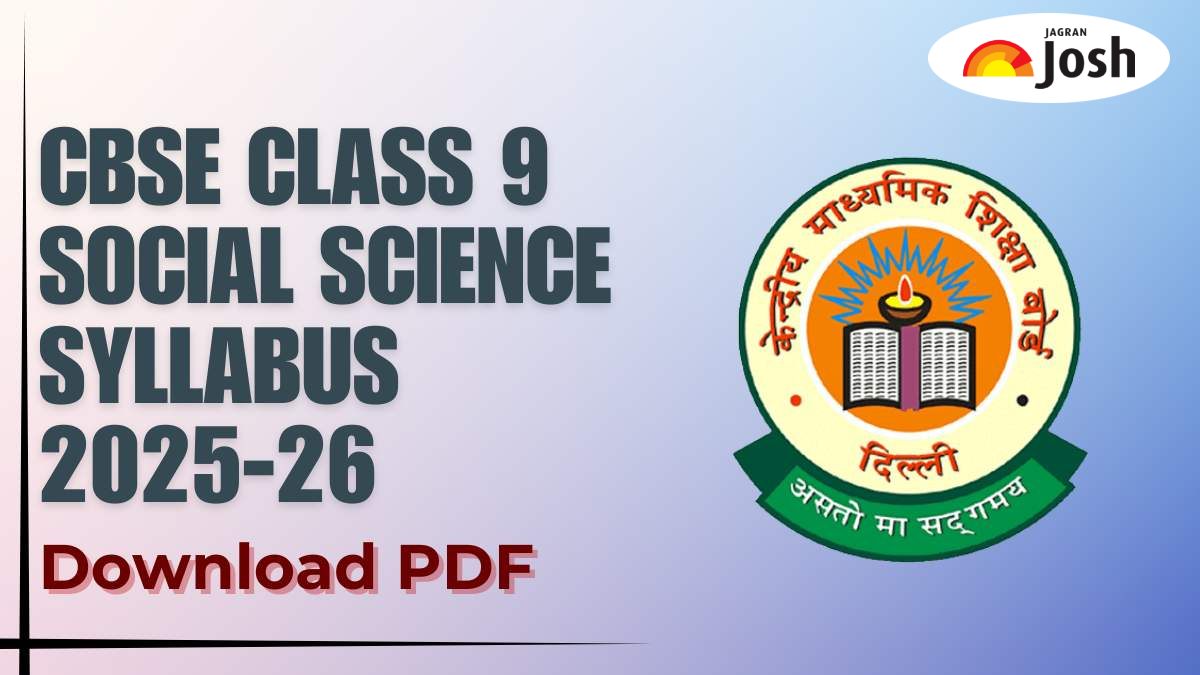 CBSE Class 9 Social Science Syllabus 2025-26: Download Syllabus PDF for Chapter-Wise Topics and Marks Distribution