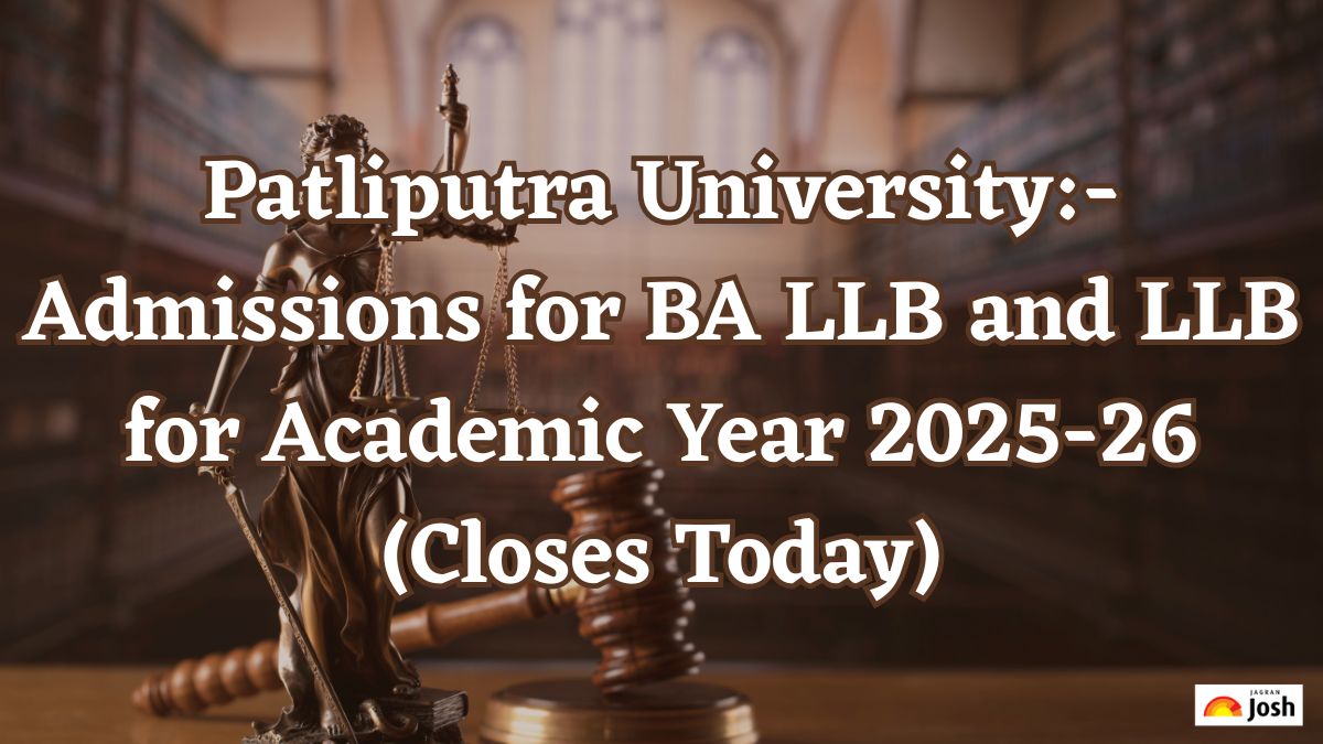 Patliputra University:- Admissions for BA LLB and LLB for Academic Year 2025-26 (Closes Today)
