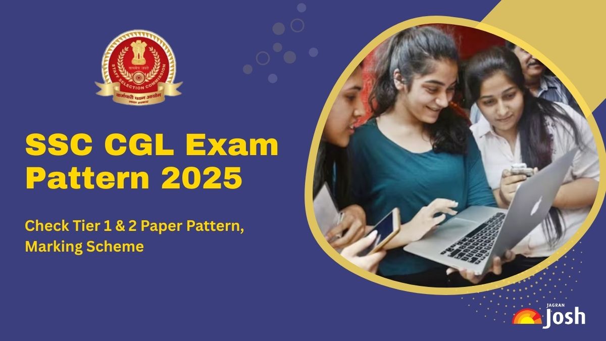 SSC CGL Exam Pattern 2025: Tier 1 & Tier 2 Paper Pattern, Marking Scheme & Duration