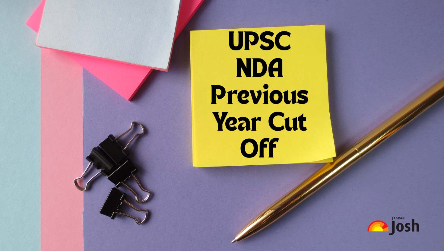 UPSC NDA Previous Year Cut Off: Check Year-wise Written and Final Cutoffs