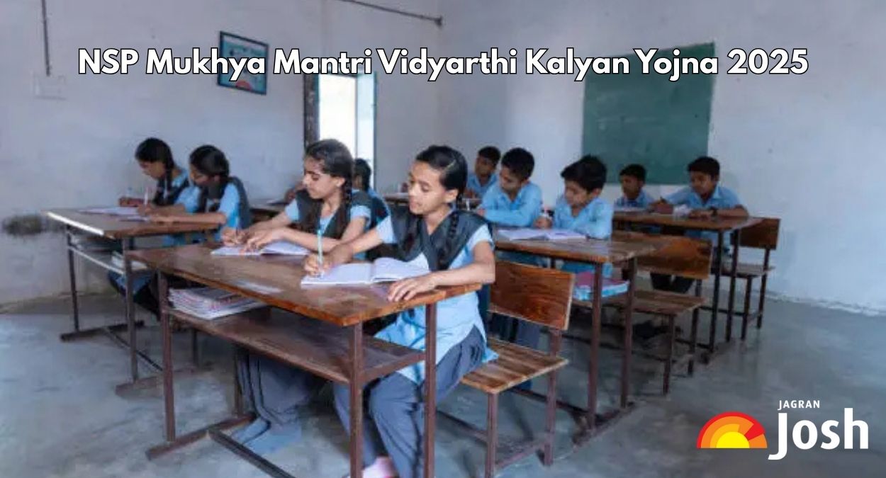NSP Mukhya Mantri Vidyarthi Kalyan Yojna 2025: Check Eligibility, Benefits, Application Process, and More Details