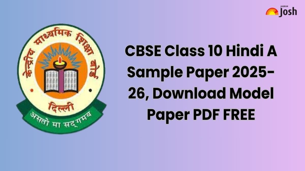 CBSE Class 10 Hindi A Sample Paper 2025-26, Download Model Paper PDF For FREE