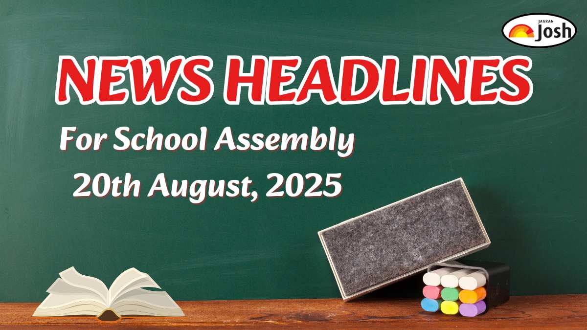 Today’s School Assembly Headlines (20th August 2025): Mumbai continues to face severe flooding, Stay Updated With Important News Headlines of National, International, Sports and Important Education News