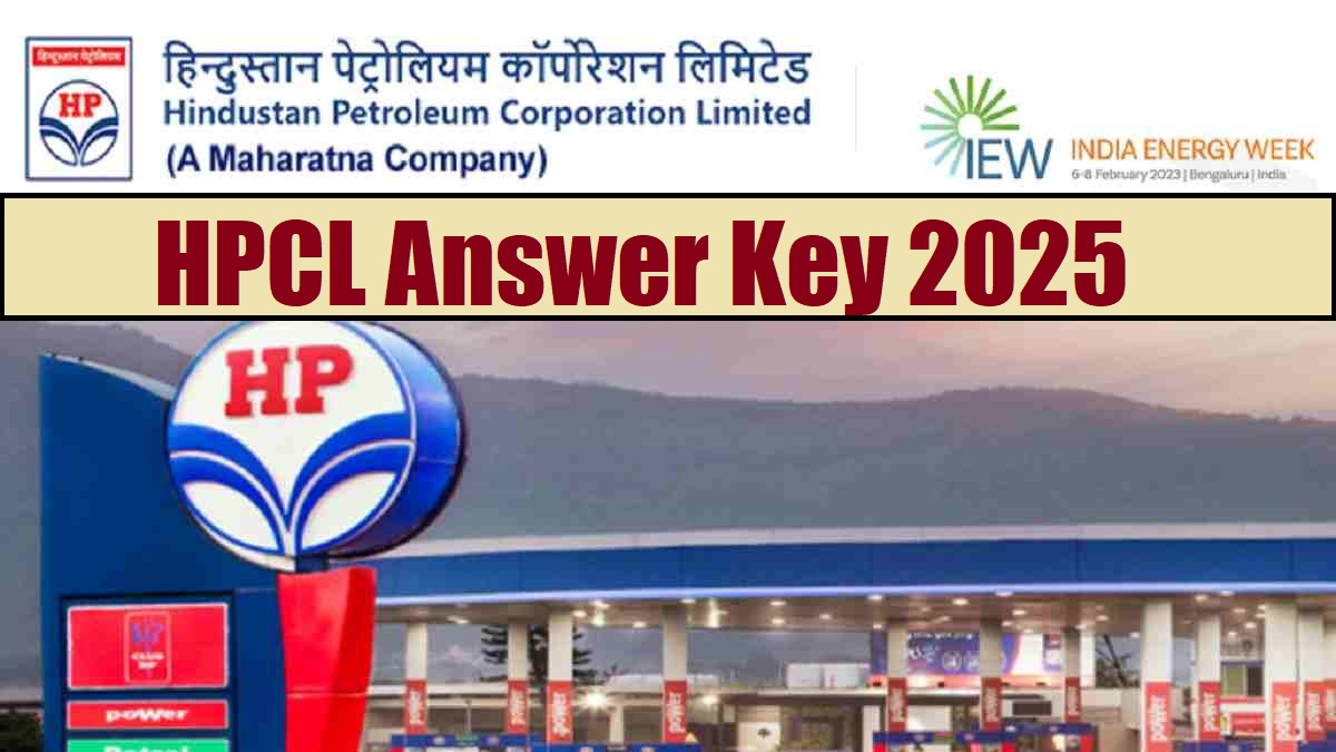 HPCL Answer Key 2025 Releasing Soon at hindustanpetroleum.com for Engineer, Executive Assistant and Other Posts - Link Here