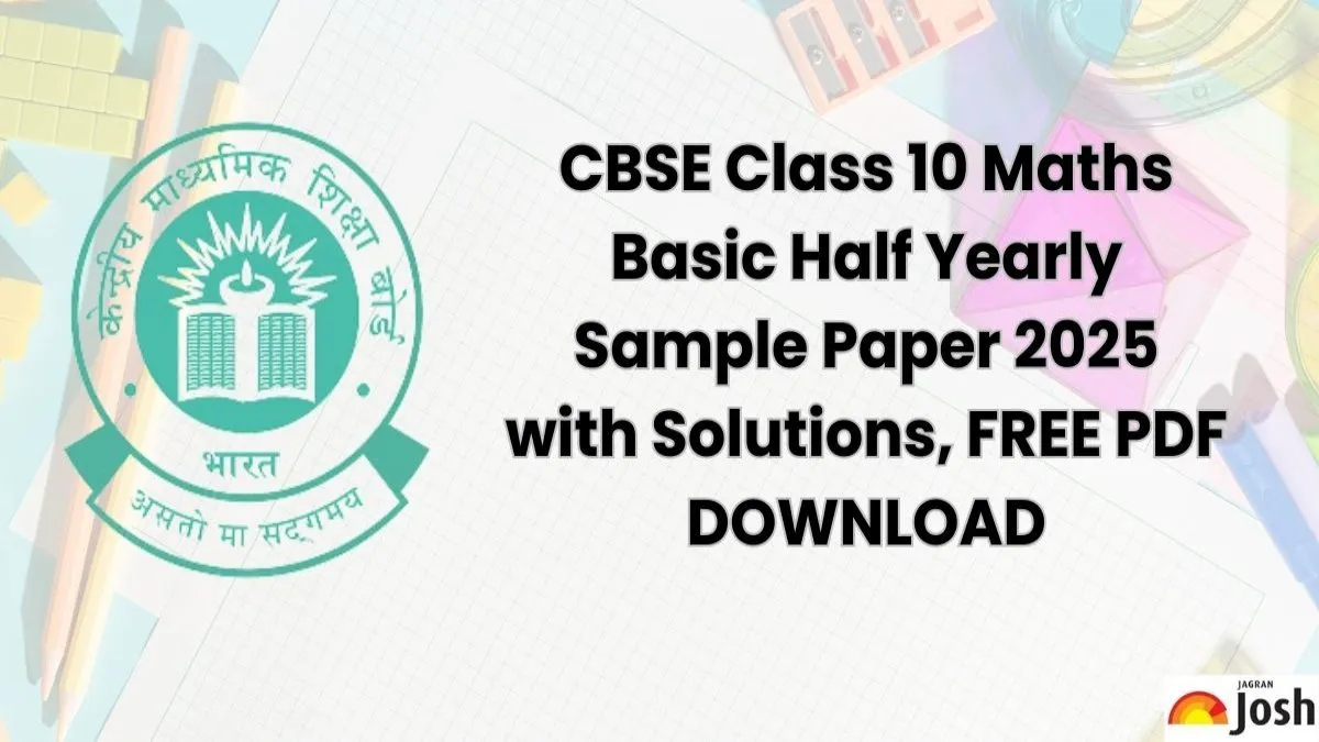 CBSE Class 10 Maths Basic Half Yearly Sample Paper 2025 with Solutions