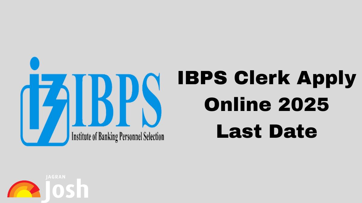 IBPS Clerk Recruitment 2025: Apply Online for 10277 Vacancies at ibps.in, Know Steps to Apply Here
