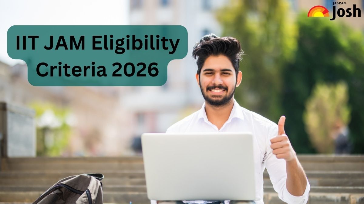 IIT JAM Eligibility Criteria 2026: Check Subject-Wise Qualification & Age Limit