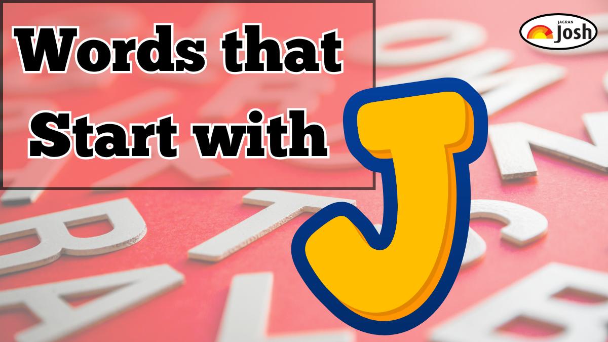 Words That Start with J: Nouns, Action, Describing and Everyday Use Words