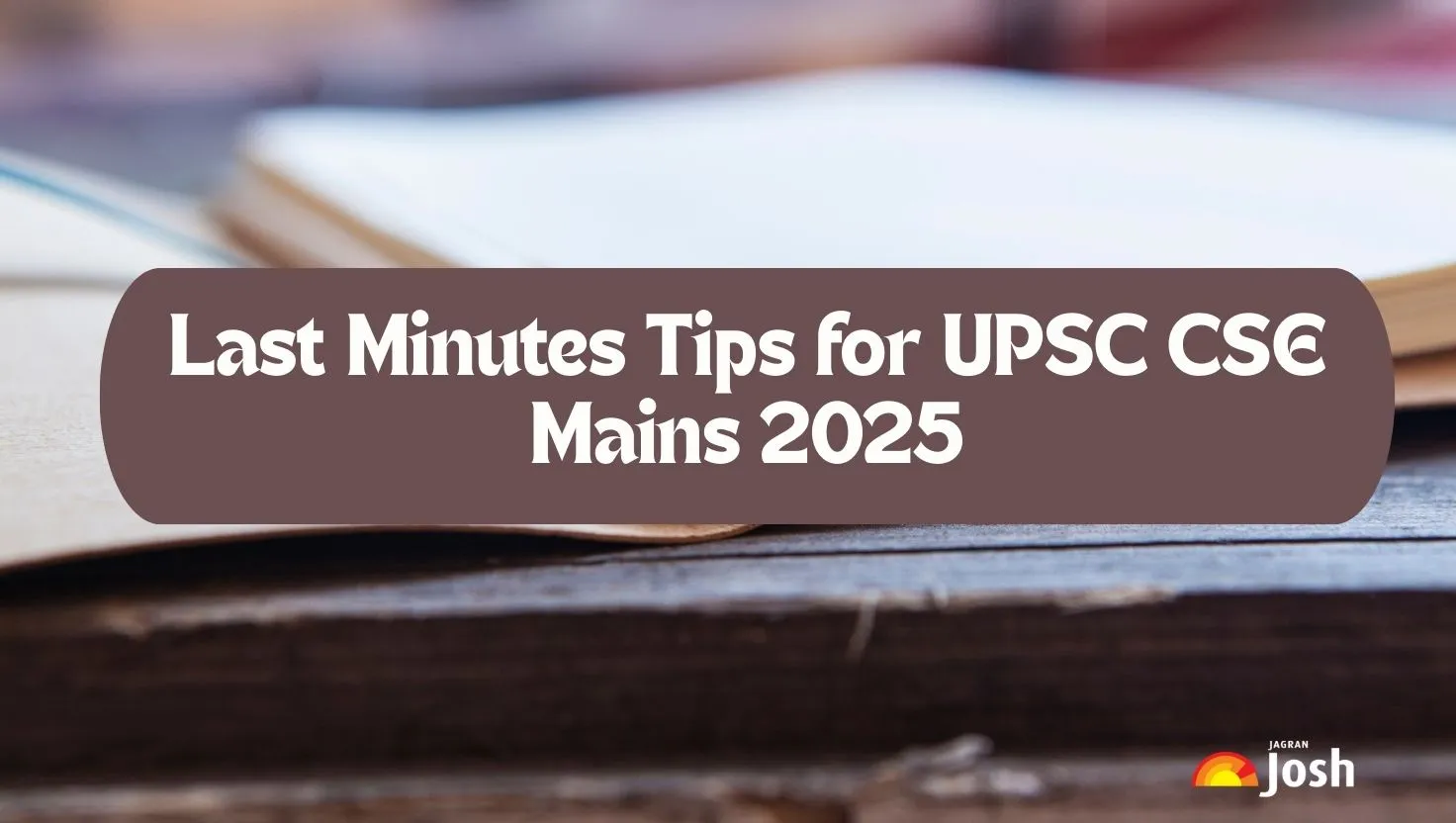UPSC CSE Mains 2025 Starts Tomorrow