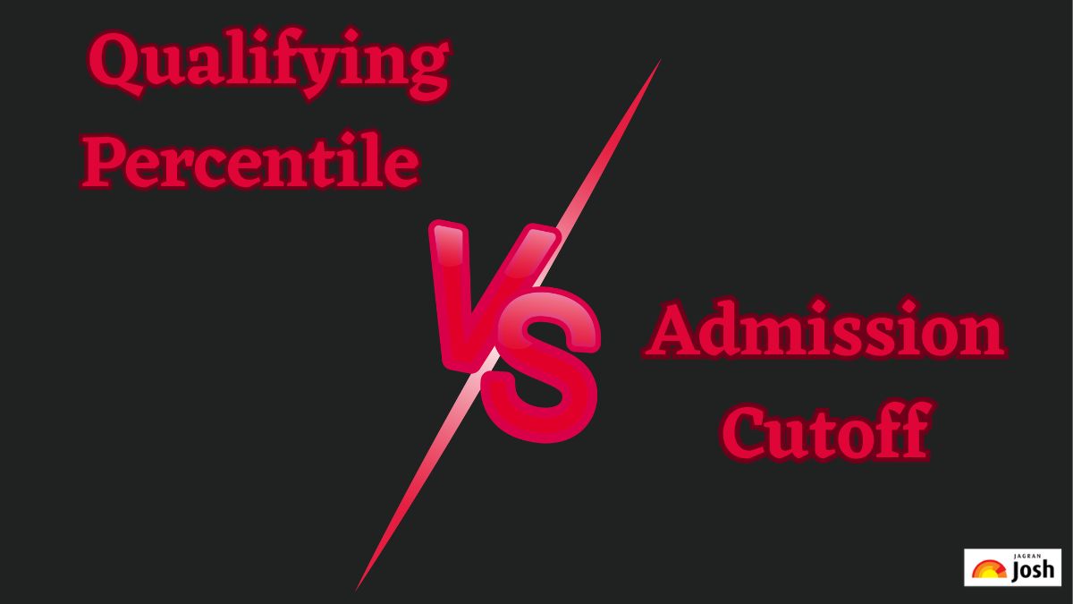 Qualifying Percentile vs Admission Cutoff: Key Difference Every Student Must Know