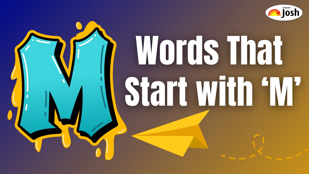 Words That Start with M: Nouns, Action, Describing and Everyday Use Words
