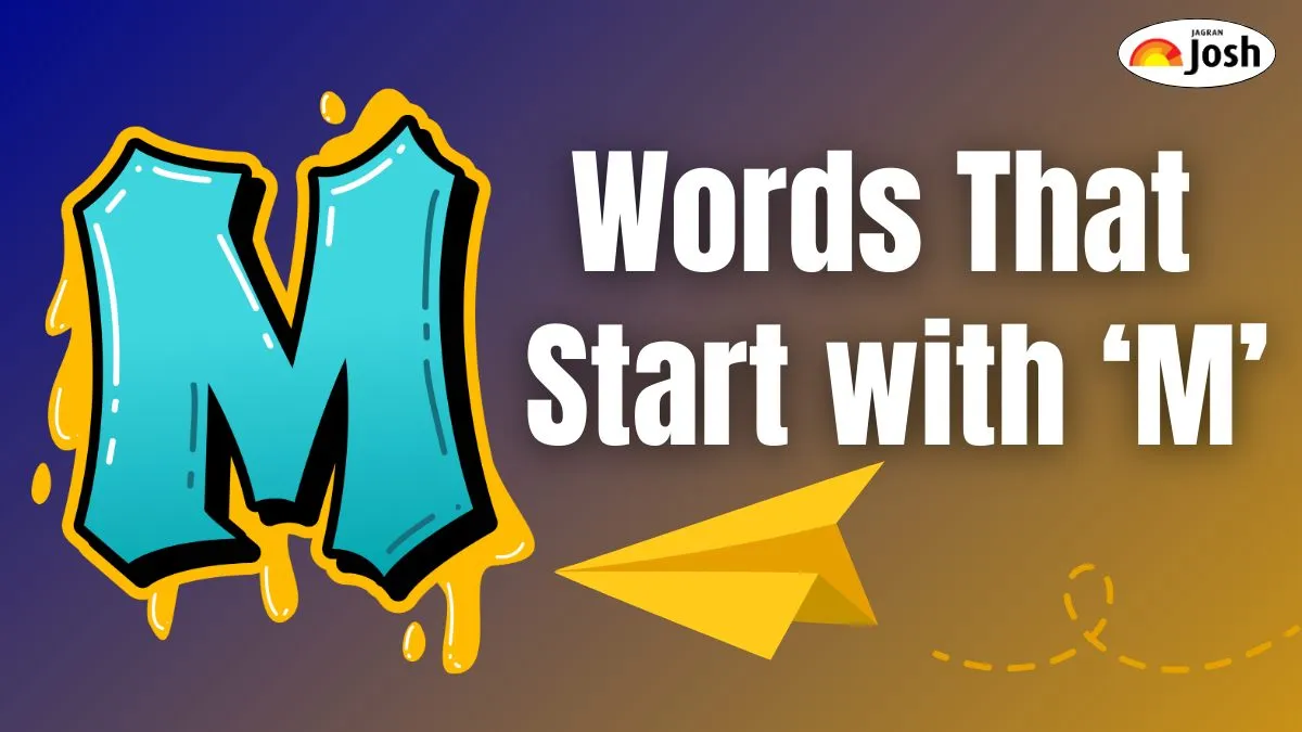 Words That Start with M: Nouns, Action, Describing and Everyday Use Words