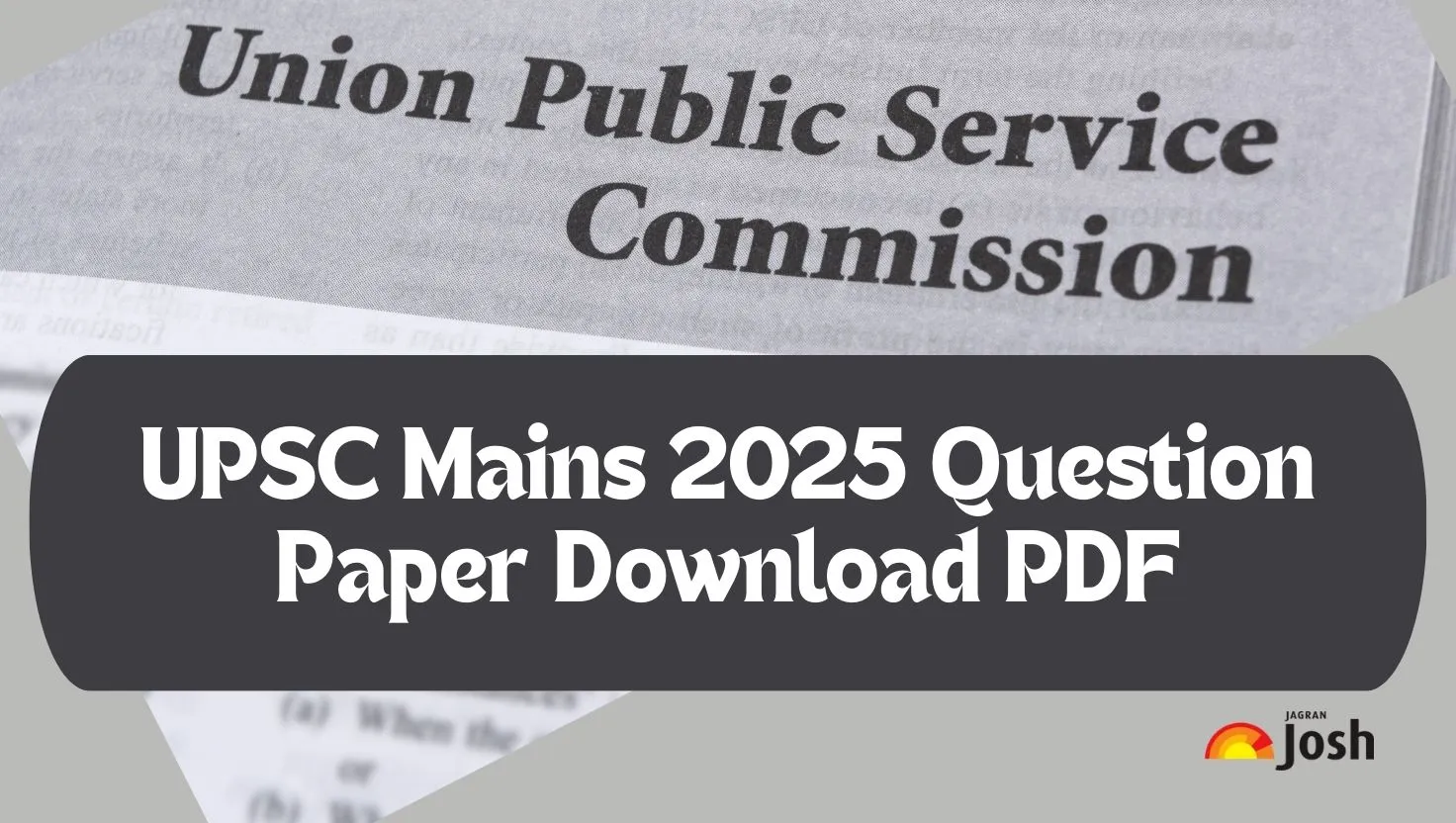 Download UPSC Mains 2025 Question Paper